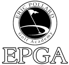 ERIC POLLARD GOLF ACADEMY EPGA