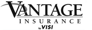 VANTAGE INSURANCE BY VISI