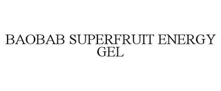 BAOBAB SUPERFRUIT ENERGY GEL