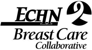 ECHN BREAST CARE COLLABORATIVE