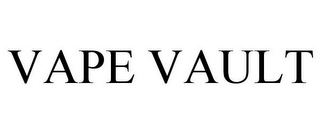 VAPE VAULT