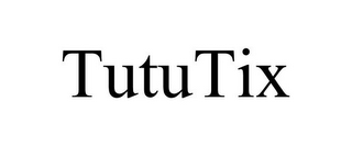 TUTUTIX