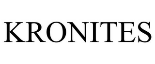 KRONITES