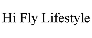 HI FLY LIFESTYLE