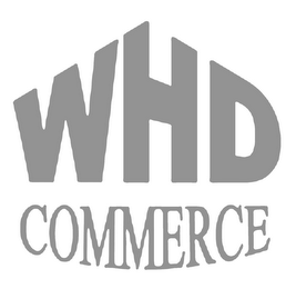 WHD COMMERCE