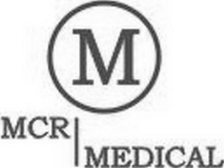 M MCR MEDICAL