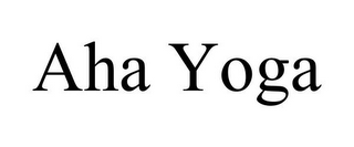 AHA YOGA