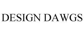 DESIGN DAWGS