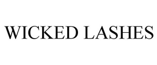 WICKED LASHES