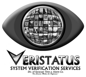 VERISTATUS SYSTEM VERIFICATION SERVICES DIV. OF SYRACUSE TIME & ALARM CO. "OUR CONCERN MAKES THE DIFFERENCE"