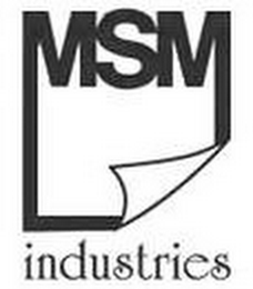 MSM INDUSTRIES