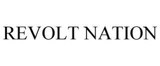REVOLT NATION
