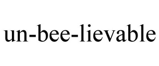 UN-BEE-LIEVABLE