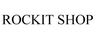 ROCKIT SHOP