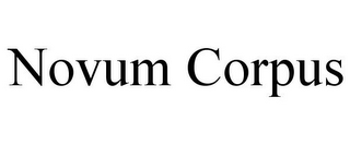 NOVUM CORPUS