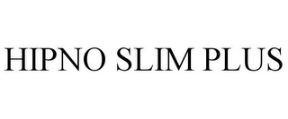 HIPNO SLIM PLUS