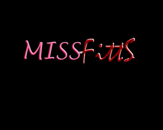 MISS-FITTS