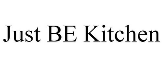 JUST BE KITCHEN