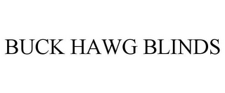 BUCK HAWG BLINDS