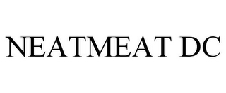 NEATMEAT DC