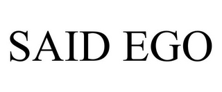 SAID EGO