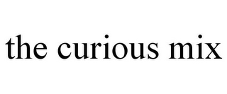 THE CURIOUS MIX