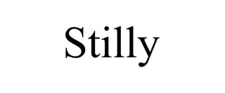 STILLY