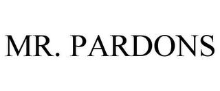 MR. PARDONS