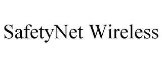 SAFETYNET WIRELESS