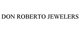 DON ROBERTO JEWELERS