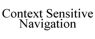 CONTEXT SENSITIVE NAVIGATION