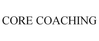 CORE COACHING