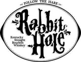 FOLLOW THE HARE RABBIT HOLE KENTUCKY STRAIGHT BOURBON WHISKEY