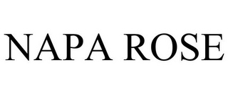NAPA ROSE