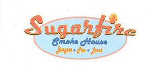 SUGARFIRE SMOKE HOUSE BURGERS PIES LOCAL