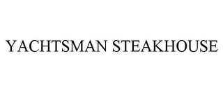 YACHTSMAN STEAKHOUSE