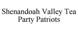 SHENANDOAH VALLEY TEA PARTY PATRIOTS