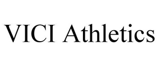 VICI ATHLETICS