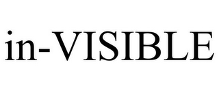 IN-VISIBLE