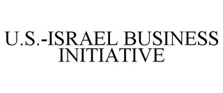 U.S.-ISRAEL BUSINESS INITIATIVE