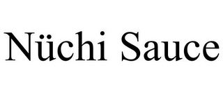 NÜCHI SAUCE