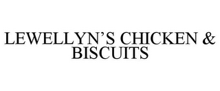 LEWELLYN'S CHICKEN & BISCUITS