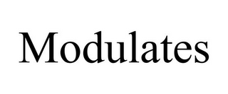 MODULATES