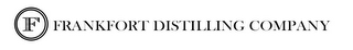 F FRANKFORT DISTILLING COMPANY