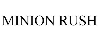 MINION RUSH