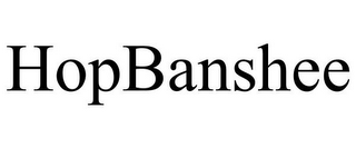 HOPBANSHEE