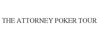 THE ATTORNEY POKER TOUR