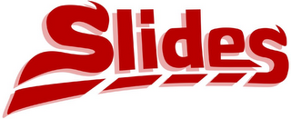 SLIDES