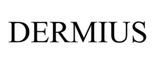 DERMIUS