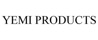 YEMI PRODUCTS